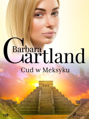 cover image of Cud w Meksyku--Ponadczasowe historie miłosne Barbary Cartland